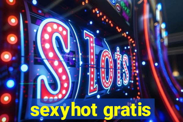 sexyhot gratis